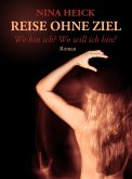 REISE OHNE ZIEL (eBook, ePUB)