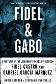 Fidel & Gabo (eBook, ePUB) Fidel & Gabo (eBook, ePUB)
