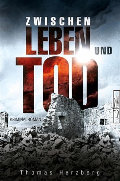 Zwischen Leben und Tod (eBook, ePUB) - Herzberg, Thomas