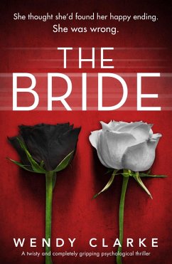 The Bride (eBook, ePUB) - Clarke, Wendy