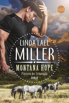 Montana Hope - Flüstern der Sehnsucht / Painted Pony Creek Bd.1 (eBook, ePUB) - Miller, Linda Lael