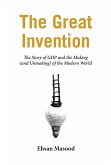 The Great Invention (eBook, ePUB) The Great Invention (eBook, ePUB)
