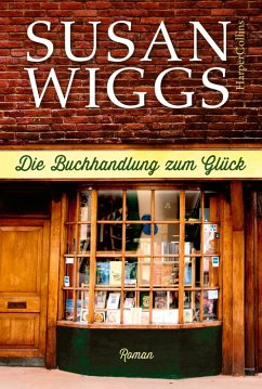 Die Buchhandlung zum Glück (eBook, ePUB) - Wiggs, Susan