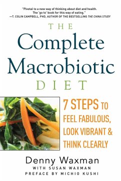 The Complete Macrobiotic Diet (eBook, ePUB) - Waxman, Denny
