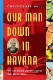 Our Man Down in Havana (eBook, ePUB)