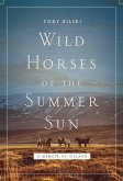 Wild Horses of the Summer Sun (eBook, ePUB)