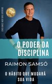 O Poder da Disciplina (eBook, ePUB)