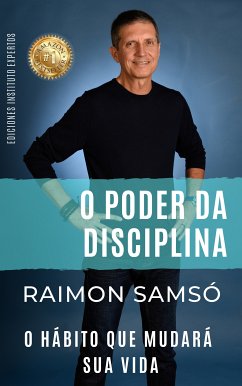 O Poder da Disciplina (eBook, ePUB) - Samsó, Raimon