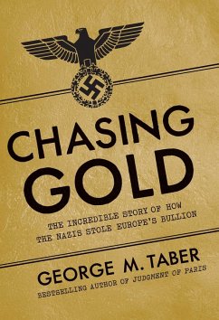 Chasing Gold (eBook, ePUB) - Taber, George M