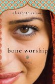 Bone Worship (eBook, ePUB)