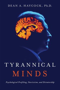 Tyrannical Minds (eBook, ePUB) - Haycock, Dean A