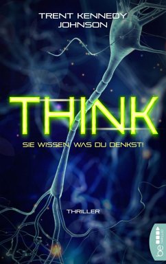 Think - Sie wissen, was du denkst (eBook, ePUB) - Johnson, Trent Kennedy