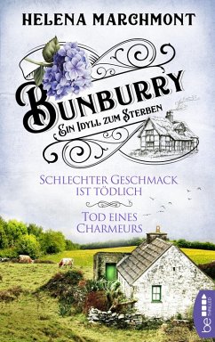 Bunburry - Schlechter Geschmack ist tödlich & Tod eines Charmeurs (eBook, ePUB) - Marchmont, Helena