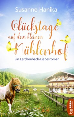 Glückstage auf dem kleinen Mühlenhof (eBook, ePUB) - Hanika, Susanne