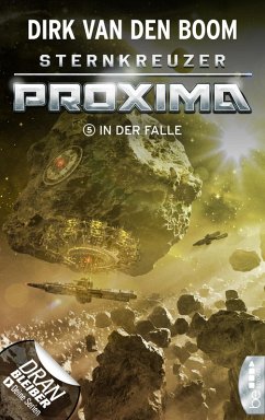 In der Falle / Sternkreuzer Proxima Bd.5 (eBook, ePUB) - Boom, Dirk Van Den