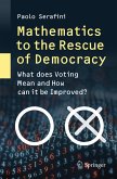 Mathematics to the Rescue of Democracy (eBook, PDF)