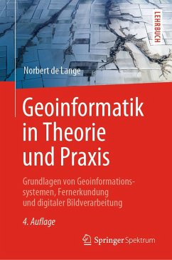 Geoinformatik in Theorie und Praxis (eBook, PDF) - De Lange, Norbert
