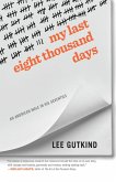 My Last Eight Thousand Days (eBook, ePUB)