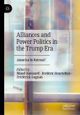 Alliances and Power Politics in the Trump Era (eBook, PDF)