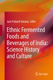 Ethnic Fermented Foods and Beverages of India: Science History and Culture (eBook, PDF)