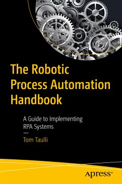 The Robotic Process Automation Handbook (eBook, PDF) - Taulli, Tom