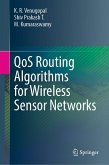 QoS Routing Algorithms for Wireless Sensor Networks (eBook, PDF)