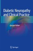 Diabetic Neuropathy and Clinical Practice (eBook, PDF)