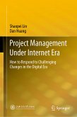 Project Management Under Internet Era (eBook, PDF)