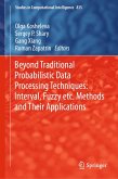 Beyond Traditional Probabilistic Data Processing Techniques: Interval, Fuzzy etc. Methods and Their Applications (eBook, PDF)