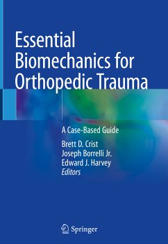 Essential Biomechanics for Orthopedic Trauma (eBook, PDF)