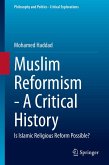 Muslim Reformism - A Critical History (eBook, PDF)