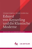 Eduard von Keyserling und die Klassische Moderne (eBook, PDF)