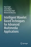 Intelligent Wavelet Based Techniques for Advanced Multimedia Applications (eBook, PDF)