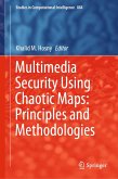 Multimedia Security Using Chaotic Maps: Principles and Methodologies (eBook, PDF)