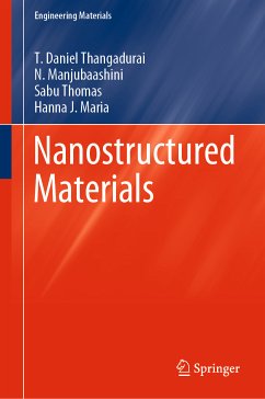 Nanostructured Materials (eBook, PDF) - Thangadurai, T. Daniel; Manjubaashini, N.; Thomas, Sabu; Maria, Hanna J.