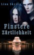 Finstere Zärtlichkeit (eBook, ePUB) - Bild 1