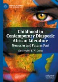 Childhood in Contemporary Diasporic African Literature (eBook, PDF)