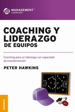 Coaching y liderazgo de equipos (eBook, ePUB) - Hawkins, Peter