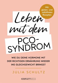 Leben mit dem PCO-Syndrom (eBook, ePUB) - Schultz, Julia