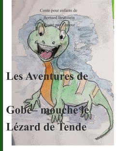 Gobe mouche lezard de tende (eBook, ePUB) - Brunstein, Bernard