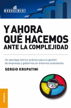 Y ahora qué hacemos ante la complejidad (eBook, ePUB) - Krupatini, Sergio