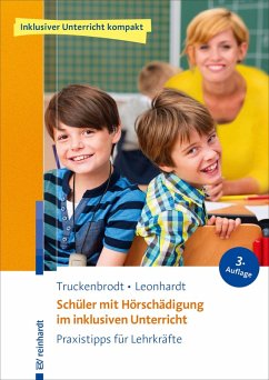 Schüler mit Hörschädigung im inklusiven Unterricht (eBook, PDF) - Truckenbrodt, Tilly; Leonhardt, Annette