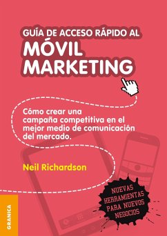 Guía de acceso rápido al móvil marketing (eBook, ePUB) - Richardson, Neil