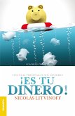 ¡Es tu dinero! (eBook, ePUB)