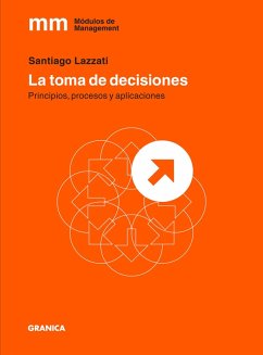 La toma de decisiones (eBook, ePUB) - Lazzati, Santiago