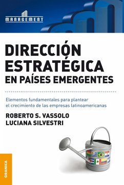 Dirección estratégica en países emergentes (eBook, ePUB) - Vassolo, Roberto; Silvestri, Luciana