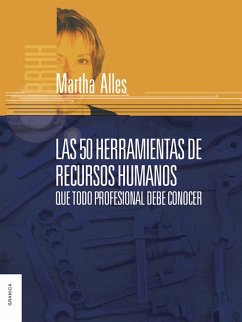 Las 50 herramientas de Recursos Humanos que todo profesional debe conocer (eBook, ePUB) - Alles, Martha