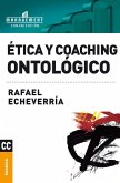 Ética y coaching ontológico (eBook, ePUB)