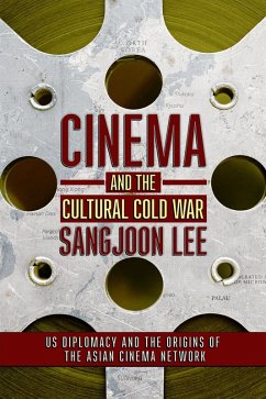 Cinema and the Cultural Cold War (eBook, ePUB)