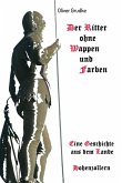 Der Ritter ohne Wappen und Farben (eBook, ePUB)